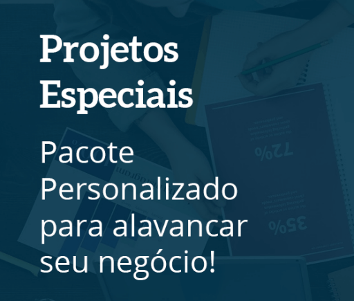 PROJETOS ESPECIAIS